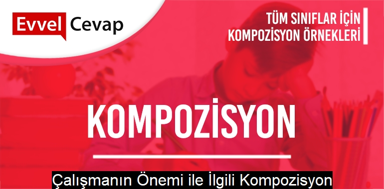 Çalışmanın Önemi ile İlgili Kompozisyon