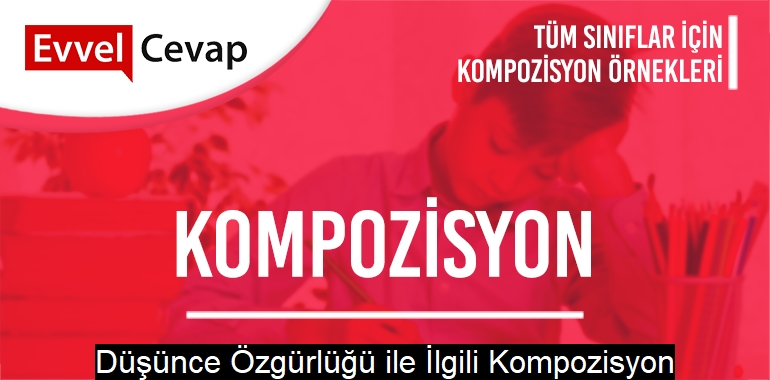 Düşünce Özgürlüğü ile İlgili Kompozisyon