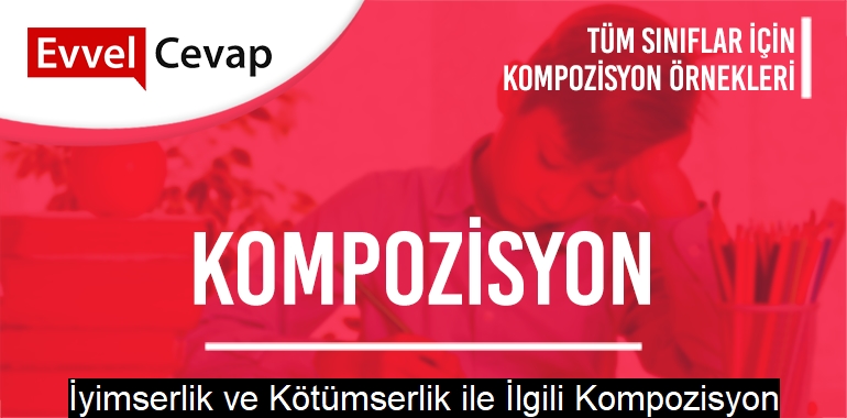 İyimserlik ve Kötümserlik ile İlgili Kompozisyon