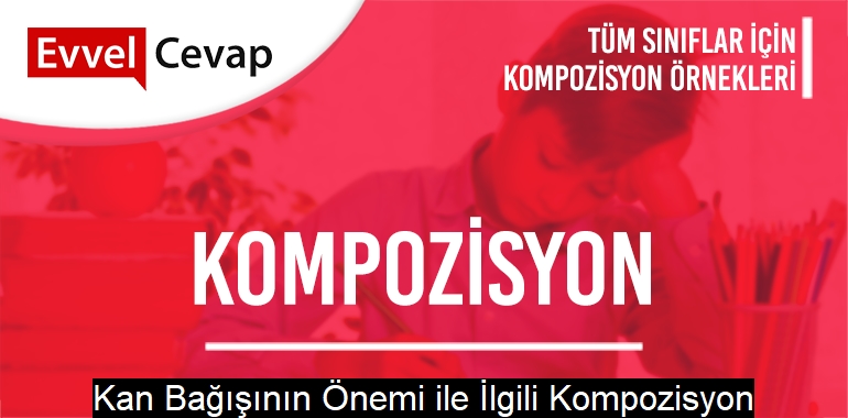 Kan Bağışının Önemi ile İlgili Kompozisyon