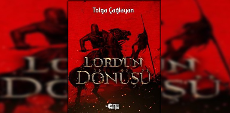 Lord'un Dönüşü Kitap Özeti Tolga Çağlayan