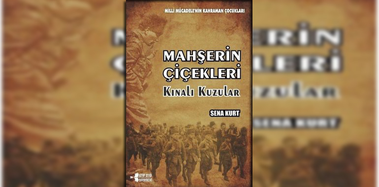 Mahşerin Çiçekleri - Kınalı Kuzular Kitap Özeti Sena Kurt