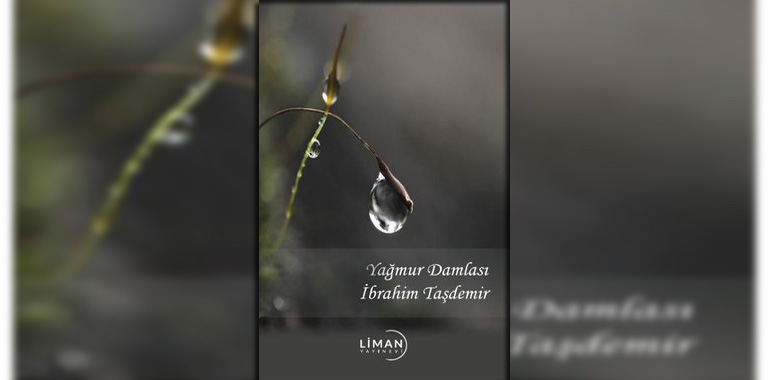 Yağmur Damlası Kitap Özeti İbrahim Kandemir