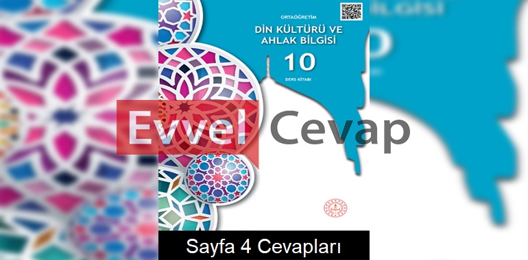 10. Sınıf Din Kültürü ve Ahlak Bilgisi Meb Yayınları Ders Kitabı Cevapları Sayfa 4