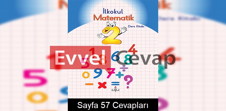 2. Sınıf Matematik Meb Yayınları Ders Kitabı Cevapları Sayfa 57