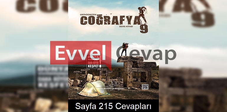 9. Sınıf Coğrafya Meb Yayınları Ders Kitabı Cevapları Sayfa 215