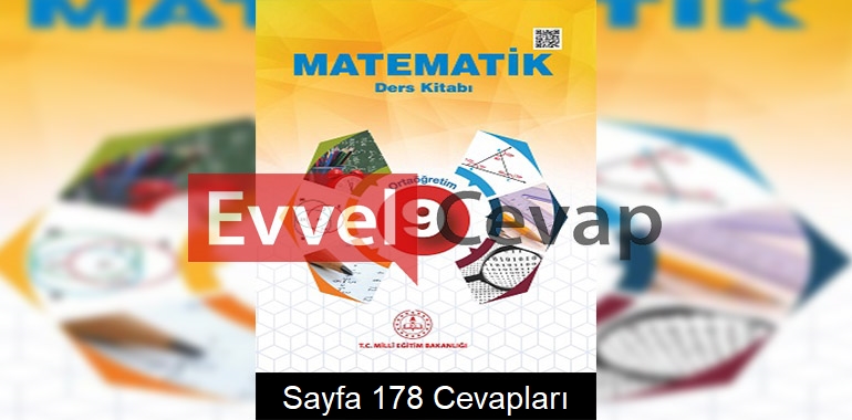 9. Sınıf Meb Yayınları Matematik Ders Kitabı Sayfa 178 Cevabı