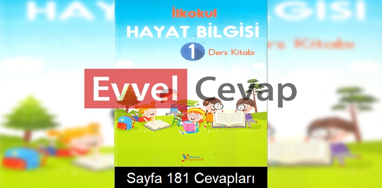 1. Sınıf Hayat Bilgisi Ders Kitabı Cevapları İhsan Yayıncılık Sayfa 181