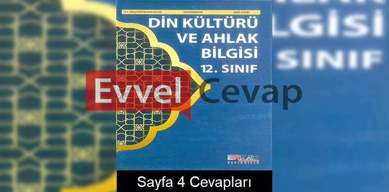 12. Sınıf Din Kültürü Ders Kitabı Cevapları Erkad Yayıncılık Sayfa 4