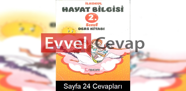 2. Sınıf Hayat Bilgisi Ders Kitabı Cevapları SDR Dikey Yayınları Sayfa 24