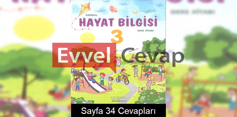 3. Sınıf Hayat Bilgisi Ders Kitabı Cevapları Tuna Yayınları Sayfa 34