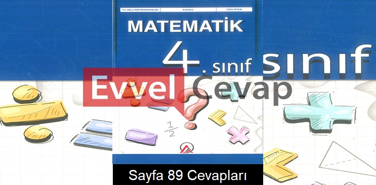 4. Sınıf Matematik Ders Kitabı Cevapları Ada Yayınları Sayfa 89