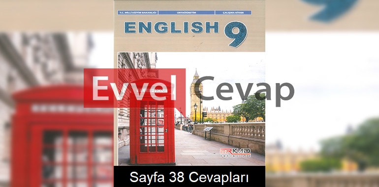 9. Sınıf İngilizce Çalışma Kitabı Cevapları Erkad Yayıncılık Sayfa 38