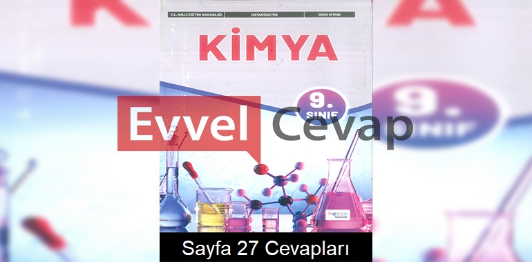 9. Sınıf Kimya Ders Kitabı Cevapları Hecce Yayıncılık Sayfa 27