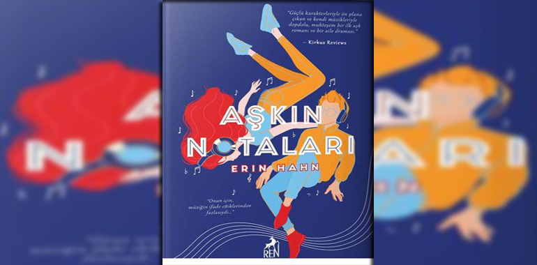 Aşkın Notaları Kitap Özeti Erin Hahn