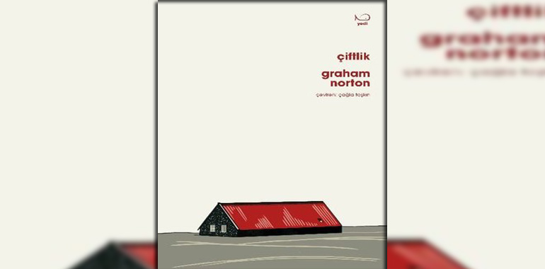 Çiftlik Kitap Özeti Graham Norton