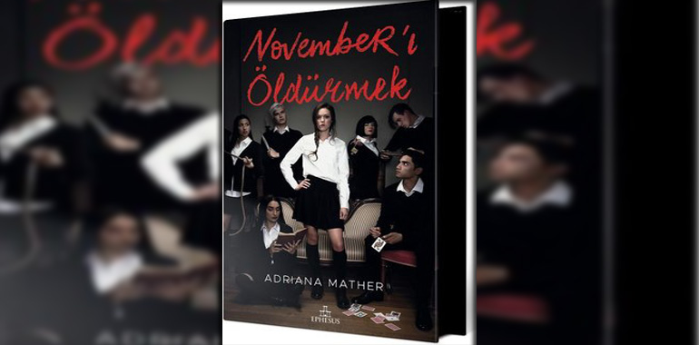 November'ı Öldürmek Kitap Özeti Adriana Mather