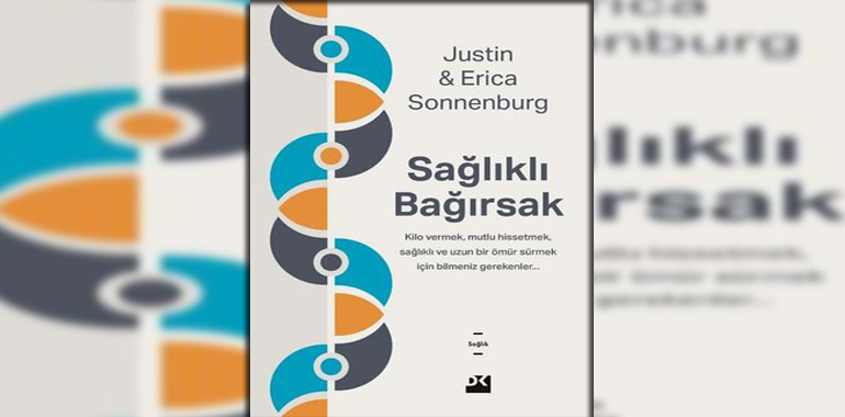 Sağlıklı Bağırsak Kitap Özeti Erica Sonnenburg