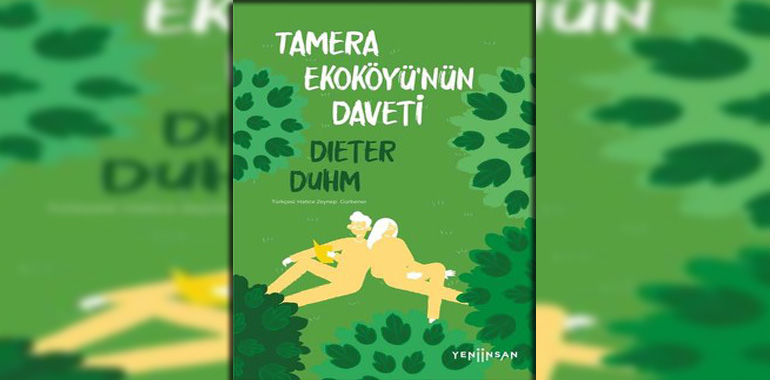 Tamera Ekoköyü'nün Daveti Kitap Özeti Dieter Duhm