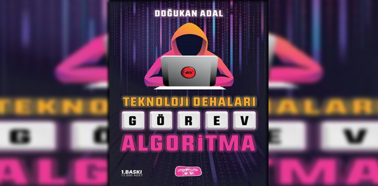Teknoloji Dehaları - Görev Algoritma Kitap Özeti Doğukan Adal