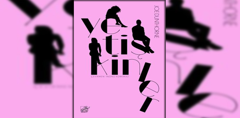 Yetişkinler Kitap Özeti Joe Dunthorne