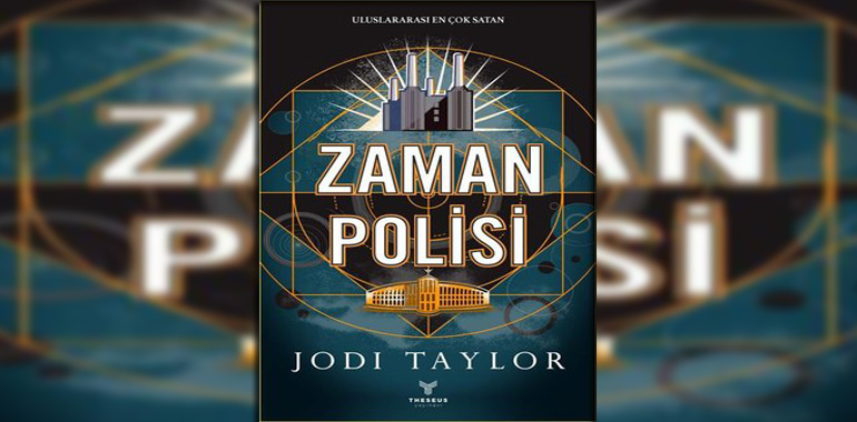 Zaman Polisi - Hapis Günleri Kitap Özeti Jodi Taylor