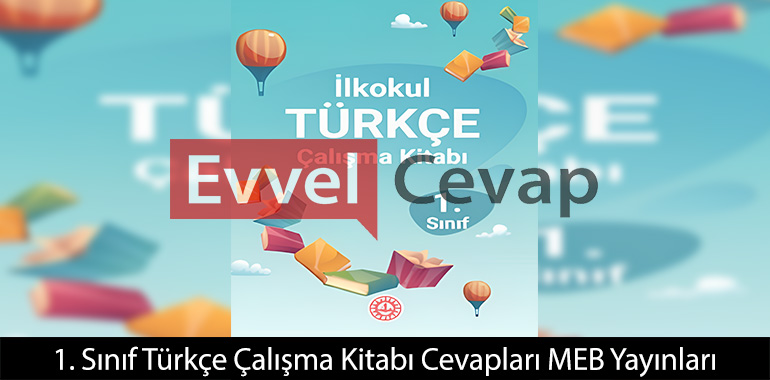 1. Sınıf Türkçe Çalışma Kitabı Cevapları