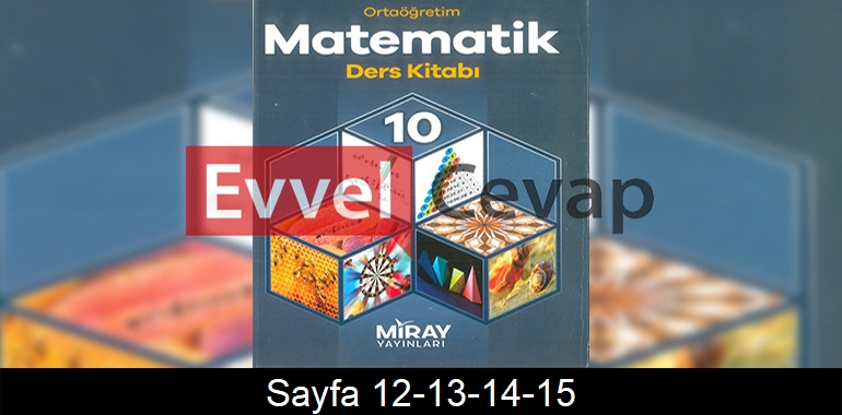10. Sınıf Miray Yayınları Matematik Ders Kitabı Cevapları Sayfa 12-13-14-15