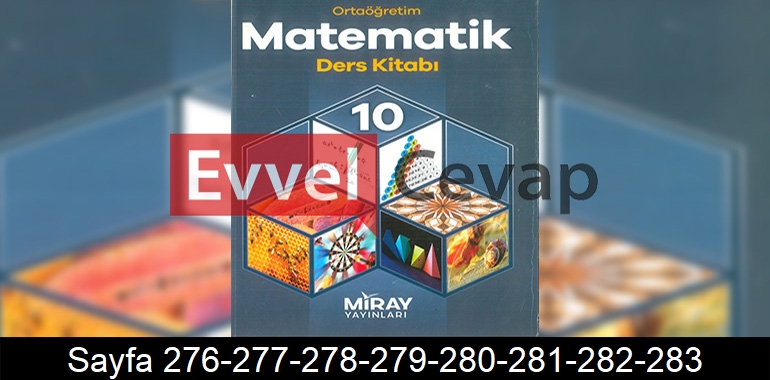 10. Sınıf Miray Yayınları Matematik Ders Kitabı Cevapları Sayfa 276-277-278-279-280-281-282-283