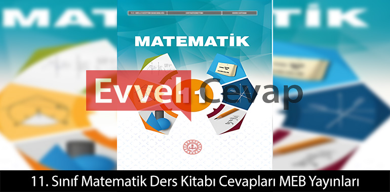 11. Sınıf Matematik Ders Kitabı Cevapları Meb Yayınları