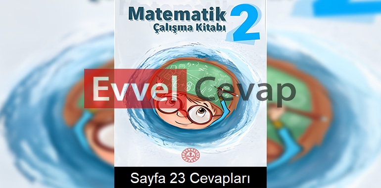 2. Sınıf Matematik Çalışma Kitabı Cevapları Sayfa 23