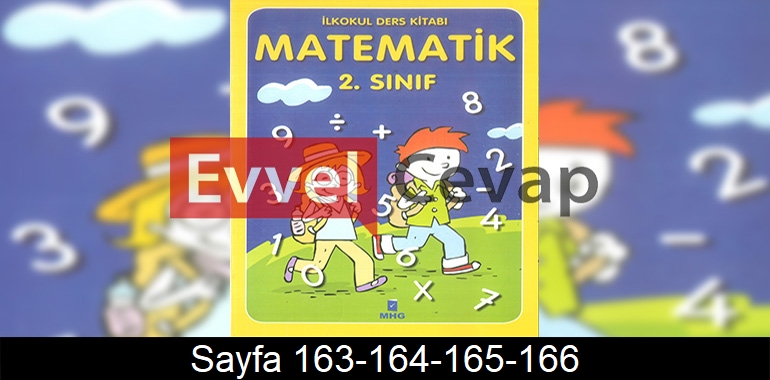 2. Sınıf MHG Yayınları Matematik Ders Kitabı Cevapları Sayfa 163-164-165-166