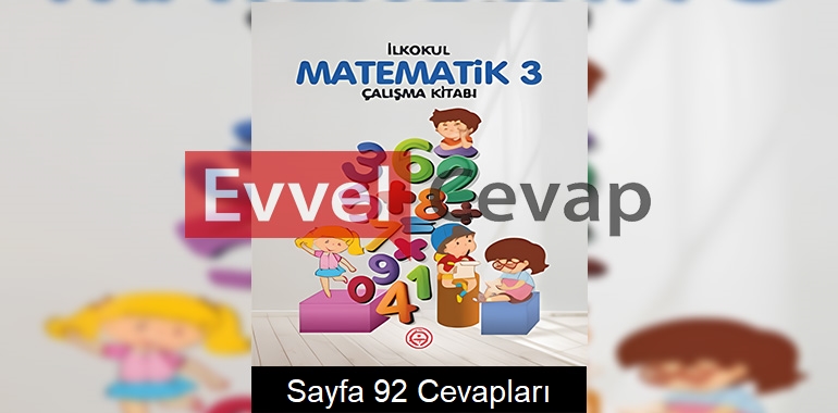 3. Sınıf Matematik Çalışma Kitabı Sayfa 92 Cevapları