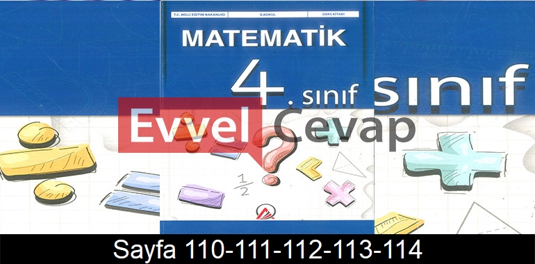 4. Sınıf Ada Yayınları Matematik Ders Kitabı Cevapları Sayfa 110-111-112-113-114