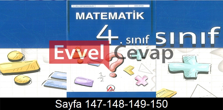 4. Sınıf Ada Yayınları Matematik Ders Kitabı Cevapları Sayfa 147-148-149-150