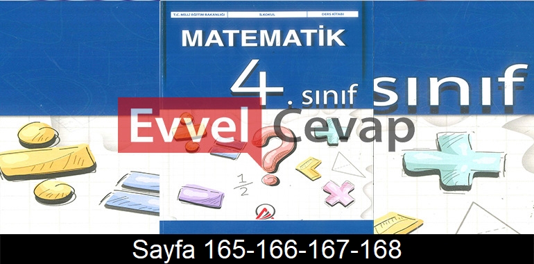 4. Sınıf Ada Yayınları Matematik Ders Kitabı Cevapları Sayfa 165-166-167-168
