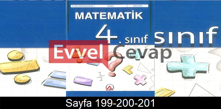 4. Sınıf Ada Yayınları Matematik Ders Kitabı Cevapları Sayfa 199-200-201