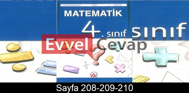 4. Sınıf Ada Yayınları Matematik Ders Kitabı Cevapları Sayfa 208-209-210