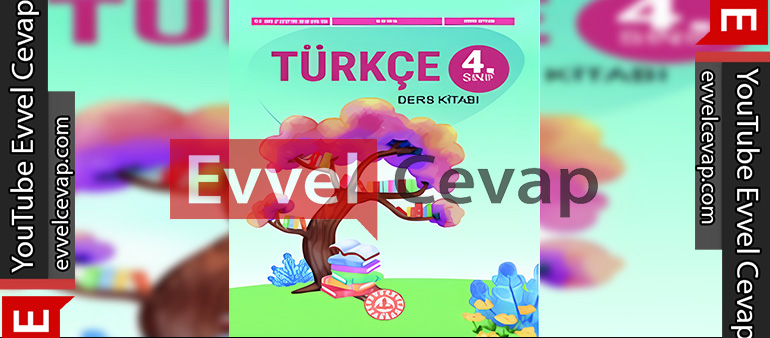 4. Sınıf Türkçe Ders Kitabı Cevapları