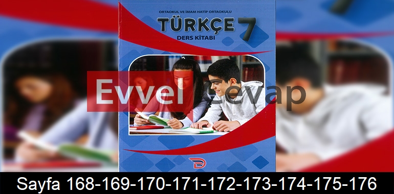 7. Sınıf Dörtel Yayınları Türkçe Ders Kitabı Cevapları Sayfa 168-169-170-171-172-173-174-175-176