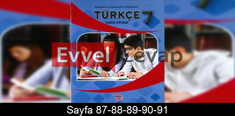 7. Sınıf Dörtel Yayınları Türkçe Ders Kitabı Cevapları Sayfa 87-88-89-90-91