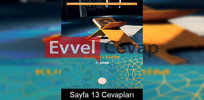 7. Sınıf Kur’an-ı Kerim Ders Kitabı Cevapları Meb Yayınları Sayfa 13