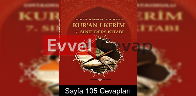 7. Sınıf Kur’an-ı Kerim Ders Kitabı Cevapları Semih Ofset Yayınları Sayfa 105