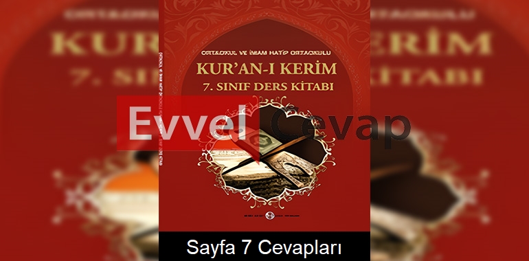 7. Sınıf Kur’an-ı Kerim Ders Kitabı Cevapları Semih Ofset Yayınları Sayfa 7