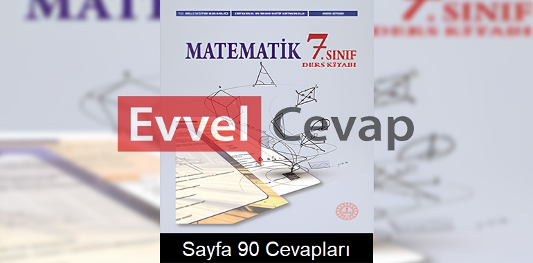 7. Sınıf Matematik Ders Kitabı Cevapları Meb Yayınları Sayfa 90