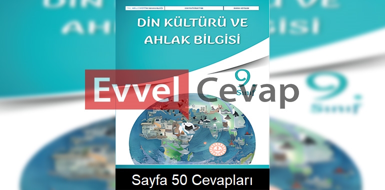 9. Sınıf Din Kültürü Ders Kitabı Cevapları Meb Yayınları Sayfa 50