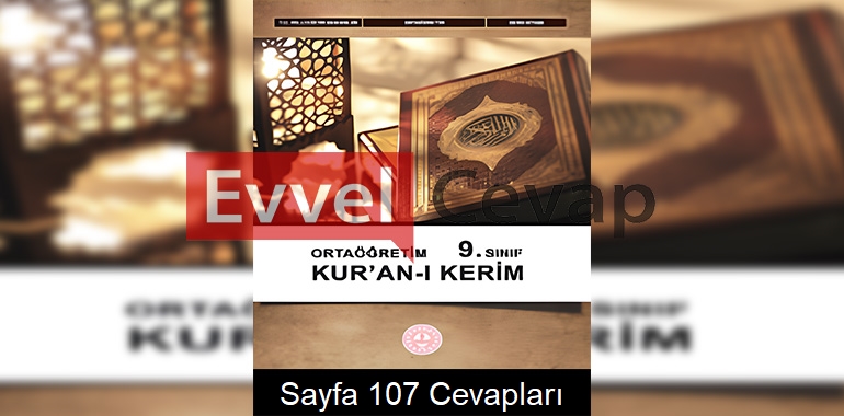 9. Sınıf Kur’an-ı Kerim Kitabı Cevapları Meb Yayınları Sayfa 107