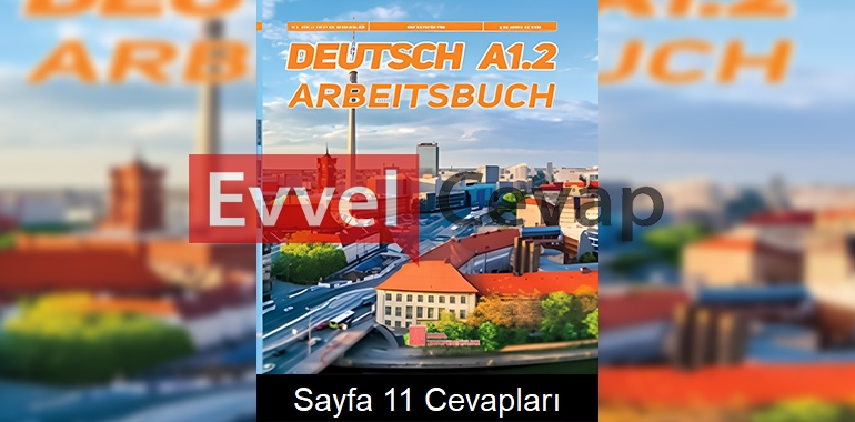 Almanca A1.2 Çalışma Kitabı Cevapları Ata Yayınları Sayfa 11