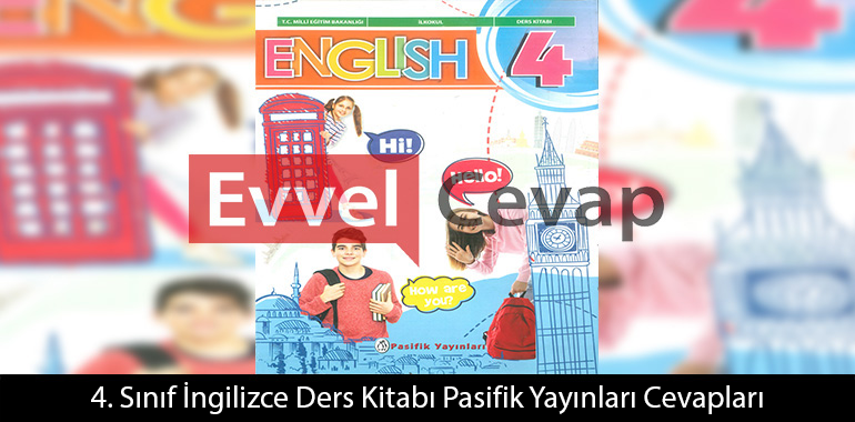 4. Sınıf İngilizce Ders Kitabı Pasifik Yayınları Cevapları