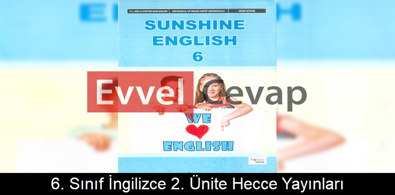 6. Sınıf İngilizce Ders Kitabı 2. Ünite Cevapları Hecce Yayınları
